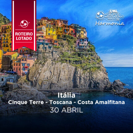 Itália – Cinque Terre, Toscana e Costa Amalfitana